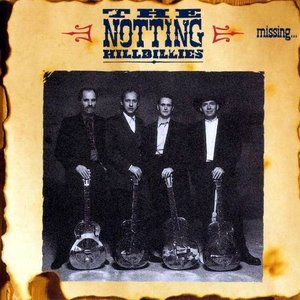 The Notting Hillbillies - Missing Presumed Having A Good Time - Zortam Music