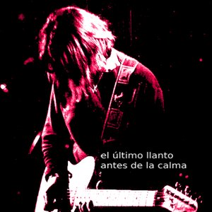 el último llanto antes de la calma