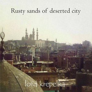 Rusty sands of deserted city
