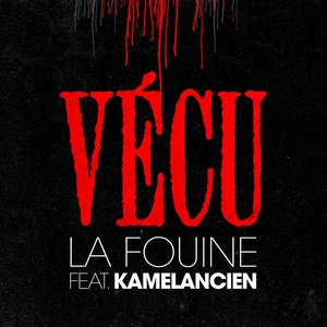 Vécu (feat. Kamelancien)