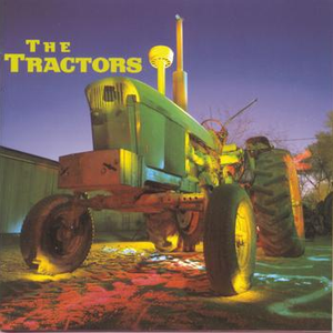 The Tractors - - Rock It Baby Lyrics - Zortam Music