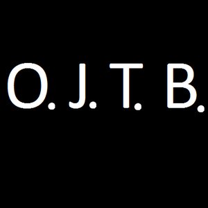 Avatar for O.J.T.B.