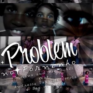 Problem no Forninho - Single