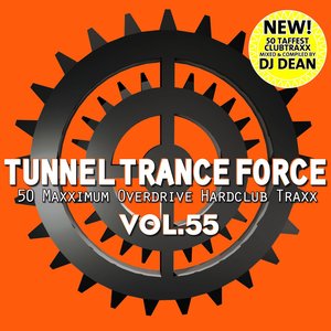 Tunnel Trance Force, Vol. 55