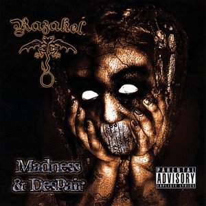 Madness & Despair [Explicit]