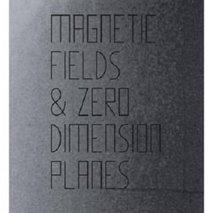 Image for 'Magnetic Fields & Zero Dimension Planes'