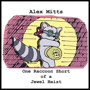 One Raccoon Short of a Jewel Heist