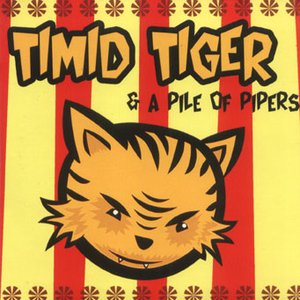 Timid Tiger & A Pile Of Pipers