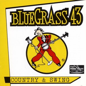 Bluegrass 43 : Country & Swing