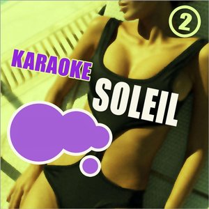 Karaoke soleil, Vol. 2