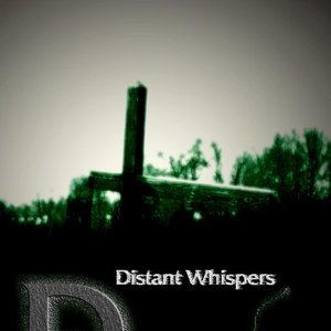 Distant Whispers