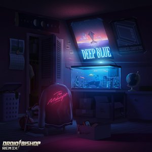 Deep Blue (Droid Bishop Remix) - Single