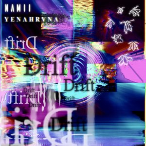 Drift (feat. Namii) - Single