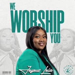 We Worship You