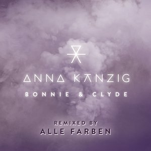 Bonnie & Clyde (Remixed by ALLE FARBEN)