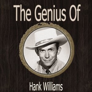 The Genius of Hank Williams