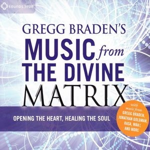 Music From The Divine Matrix