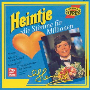 Heintje - Die Stimme für Millionen