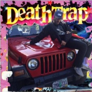 DeathTrap [Explicit]
