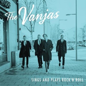 The Vanjas sings and plays rock'n'roll