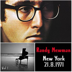 Randy Newman New York 21.8.1971, Vol 1