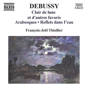 Debussy: Clair de lune et d'autres favoris