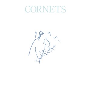 Cornets