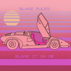 Blame It on Me - Single