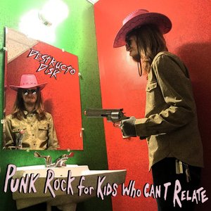 Punk Rock for Kids Who Can't Relate - EP