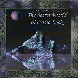 The Secret World of Celtic Rock