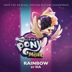 Rainbow (From The Original Motion Picture Soundtrack 'My Little Pony: The Movie')