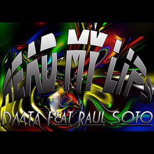 Read My Lips (Loco Club Mix) [feat. Raul Soto]