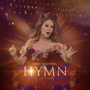 Hymn - Sarah Brightman In Concert