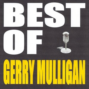 Best of Gerry Mulligan