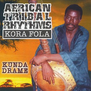 African Tribal Rhythms - Kora Fola