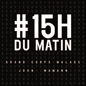 15h du matin (feat. John Mamann)