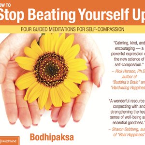 How to Stop Beating Yourself Up