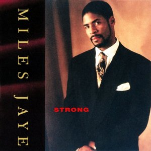 Miles Jaye - Strong - Zortam Music