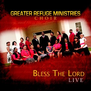 Image for 'The Greater Refuge Ministries Choir'