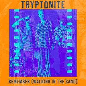 Remember (Walking in the Sand)