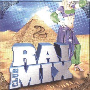 Raï Mix Club, Vol. 2