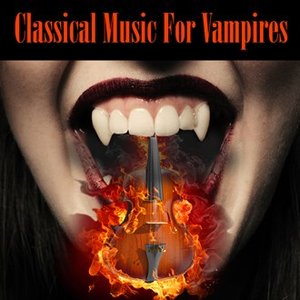 'Classical Music For Vampires' için resim