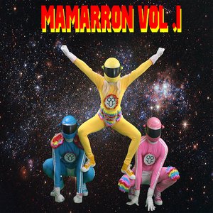 Mamarron, Vol.1