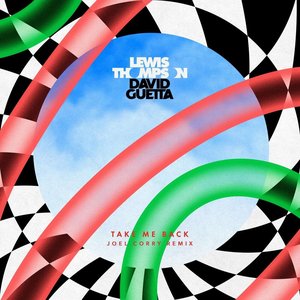 Take Me Back (feat. David Guetta) [Joel Corry Remix]