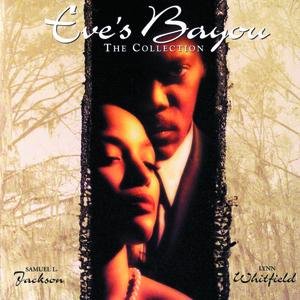 Eve's Bayou The Collection