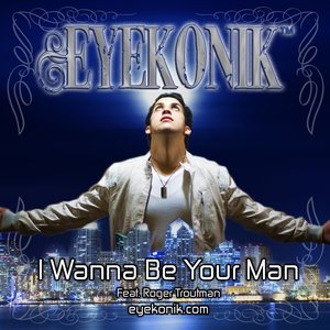 I Wanna Be Your Man (feat. Roger Troutman)