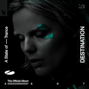 A State of Trance 2024 - Destination (The Official Album)