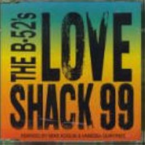 Love Shack 99