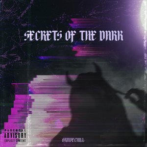 SECRETS OF THE DARK