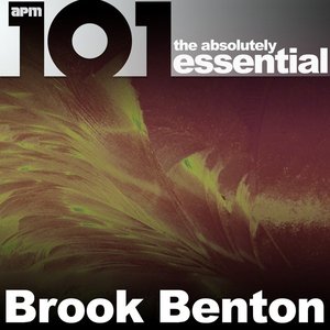 101 - The Absolutely Essential Brook Benton